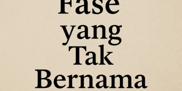 Fase yang Tak Bernama